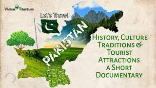 Facts About Pakistan | History | Culture | Traditions | Tourist Attractions || Wasim Travelog