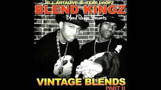 BLEND QUEEN PRESENTS: DJ Antalive & Teardropz Vintage Blends Part 2