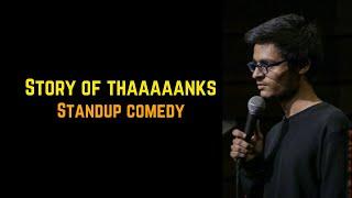 Thanks | Stand-Up Comedy by Mohd Suhel