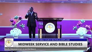 MIDWEEK SERVICE AND BIBLE STUDIES