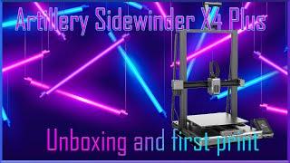 Artillery sidewinder X4 Plus - Unboxing and first print