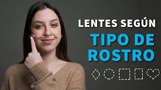 Lentes según tu tipo de rostro, ¿Cómo escogerlos?