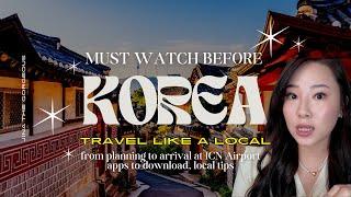 KOREA Travel Guide: Apps to download, Planning & Arrival Tips, Getting to Seoul #ELI5