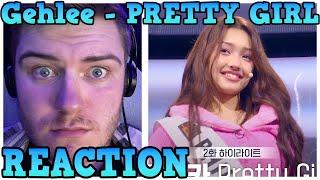 Gehlee GREW SO MUCH | Universe Ticket - Pretty Girl | REACTION