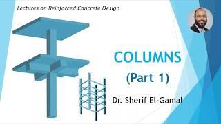 Design of Reinforced Concrete Columns (Part 1)