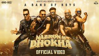 NAZRON SE DHOKHA : A BAND OF BOYS (Official Video) Pinky Poonawala | Meghdeep Bose | Adil Sheikh