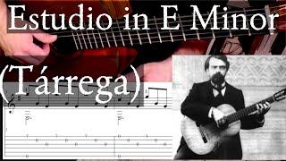 ESTUDIO IN E MINOR - With Tremolo - Full Tutorial with TAB - Francisco Tarrega - Fingerstyle Guitar