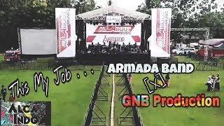 Armada Band [X] GNB Production @Barabai_KalSel [After Movie - Prepare Event]