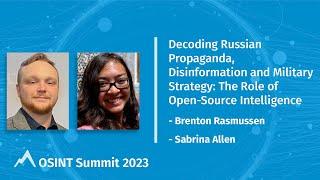 Decoding Russian Propaganda, Disinformation & Military Strategy: The Role of Open-Source Intel