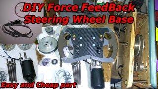 DIY force feedback steering wheel base, using modified car wiper DC motor