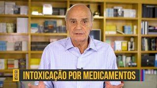 Sintomas de intoxicação por medicamentos | Coluna #83