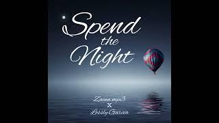 Zainn.mp3 - Spend the Night (feat. Lessly Garcia)