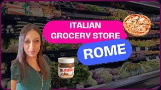 INSIDE AN ITALIAN GROCERY STORE! | ITALIAN GROCERY SHOPPING in ROME!