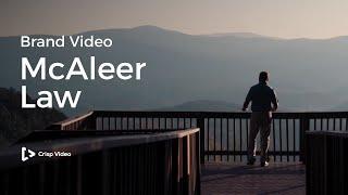 McAleer Law || Legal Video Marketing || Crisp Video