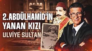 2. Abdülhamid'in Yüreğindeki Ateş: Ulviye Sultan | Cengiz Küçükayvaz - Çağdaş Meddah