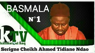 LES IMPORTANCES  DE BASMALA (BISMILAHI RAHMANI RAHIM ) :SERIGNE  CHEIKH AHMED TIDIANE NDAO