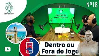 AS ESCOLHAS DE BORGES NO DENTRO OU FORA DO JOGO #18