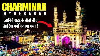 charminar hyderabad | history of charminar | places to visit in hyderabad
