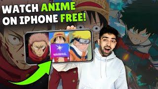 FREE Apps to Watch Anime on iPhone [100% Working] | Best FREE Apps to Watch Anime iOS