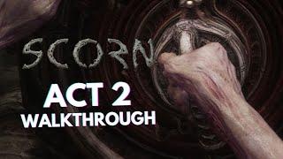 SCORN: Act 2 Walkthrough - All Puzzles & Story (No Commentary)