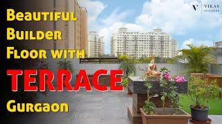 Beautiful builder floor with terrace Gurgaon II luxury homes 2023