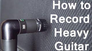 How to Record Heavy Guitar | SpectreSoundStudios TUTORIAL