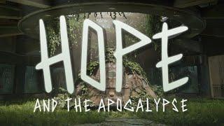 Hope, Humanity, and the Post-Apocalypse