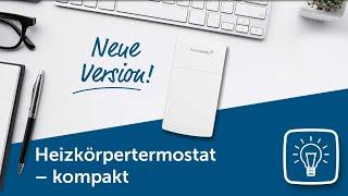 Produktvorstellung: Homematic IP Heizkörperthermostat Kompakt - neue Version