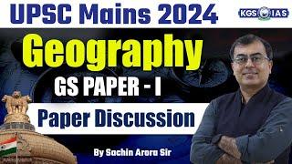 UPSC Mains 2024 || Geography GS Paper 1 I Discussion | Geography by Sachin Arora Sir