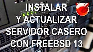 PARTE 1. Instalar y configurar FreeBSD 13 para servidor casero | Install Home Server