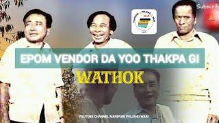 Epom ~ Vendor da Yoo thakpa gi Wathok  @ManipuriPhijangWari