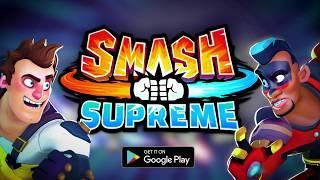 Smash Supreme (Official Trailer)