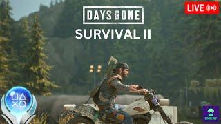 Days Gone | SURVIVAL II DIFFICULTY | New Game + | Road To Platinum| PART 1