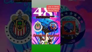 León vs Chivas Enfrentamiento Directo"pte4 @chivasfans22