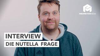 Perspektive Media - Die Nutella Frage - Interview