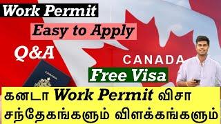 Canada Work Permit Tamil Q&A | Questions and Answer Canada Work Permit with Tamil Explanation