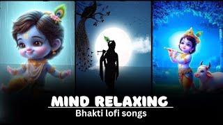 Mind Relaxing Bhakti Bhajans || shree Krishna bhajans || mind relaxing music  || Use headphones 