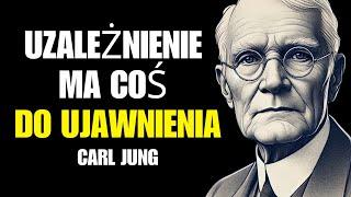 Psychologia Uzależnionego | Carl Jung (Filozofia Jungowska)