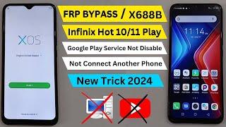 Infinix Hot 10/11 Play X688B Google Account Bypass 2024 | Infinix Hot 10 Play Frp Bypass Without Pc