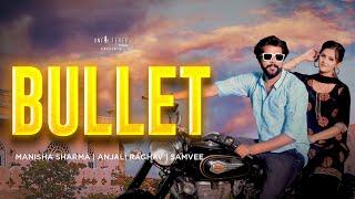 BULLET (Video): Manisha Sharma | Anjali Raghav | SamVee | Haryanvi Songs | Koinage Haryanvi