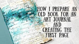 How to Prepare a Book for an Art Journal | Bonus: How to Break a Blank Page  Shanouki Art 