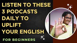 I used to listen to these podcasts when I was a beginner they improved my English a lot ||