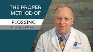 Flossing - The Proper Method