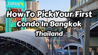 How to Pick A Bangkok Neighborhood & Condo