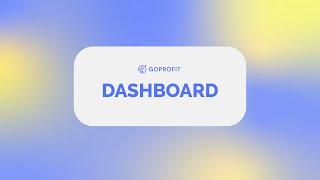 Dashboard - GoProfit App Guide