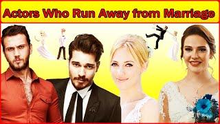 Turkish Actors Who Hate Marriage !!!   Turkish Actors Who Run Away from Marriage