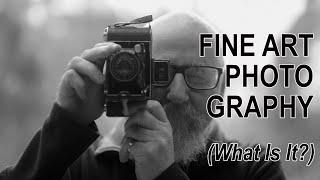 Fine Art Photography - What Is It?