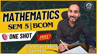 Advance Math's One Shot  | Marathon | Concept + PYQ | BCom #calcuttauniversity #semester5