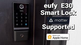 The eufy Smart Lock E30 Has it All Without a Hub