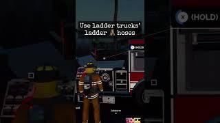Pro Tip: Ladder 🪜 Hoses Quench Quicker With More  #firefightingsimulator #firefighter #protips